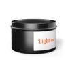 Light me Smell me JoTita's Store Tin Candles - Image 202