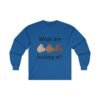 What are you looking at? Ultra Cotton Long Sleeve Tee - Image 17