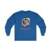 What?!? Just Keep moving! Ultra Cotton Long Sleeve Tee - Image 25