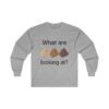 What are you looking at? Ultra Cotton Long Sleeve Tee - Image 5