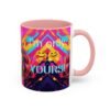 Girl - I'm only yours! accent Coffee Mug, 11oz - Image 2